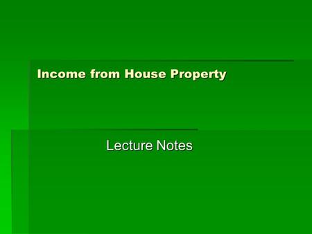 Income from House Property