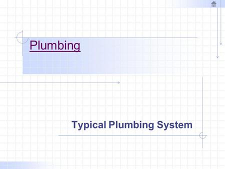Typical Plumbing System