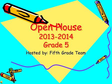 Hosted by: Fifth Grade Team