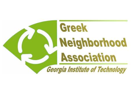 Main Goals Improve communication between houses, IFC, and facilities Define and uphold community responsibilities Create new programs to benefit the Greek.