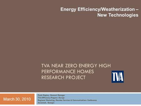TVA Near Zero Energy High Performance Homes Research Project