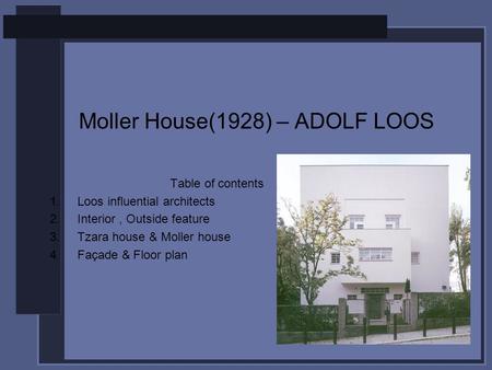 Moller House(1928) – ADOLF LOOS