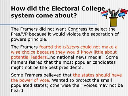 How did the Electoral College system come about?