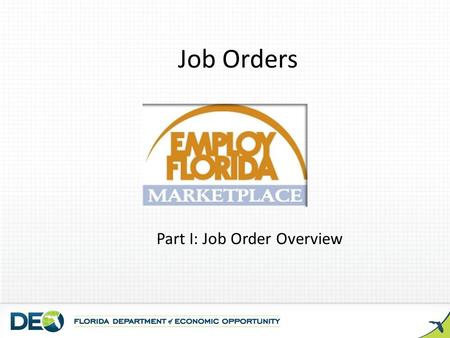 Part I: Job Order Overview