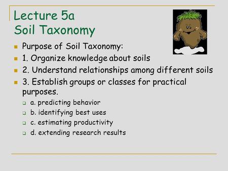 Lecture 5a Soil Taxonomy