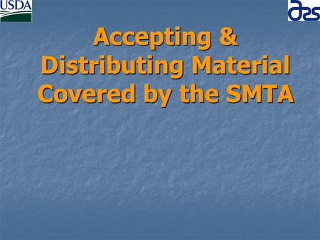 Accepting & Distributing Material Covered by the SMTA.