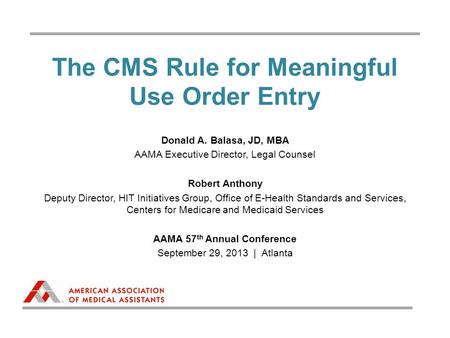 The CMS Rule for Meaningful Use Order Entry
