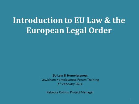 Introduction to EU Law & the European Legal Order