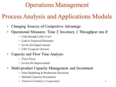 Operations Management Process Analysis and Applications Module