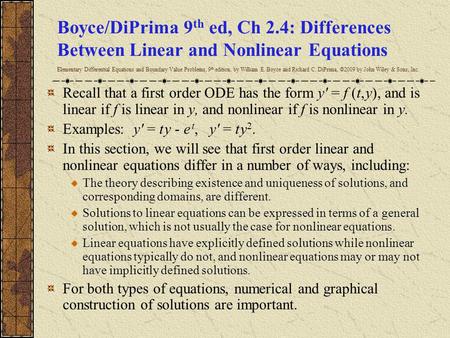 Boyce/DiPrima 9th ed, Ch 2.4: Differences Between Linear and Nonlinear Equations Elementary Differential Equations and Boundary Value Problems, 9th edition,