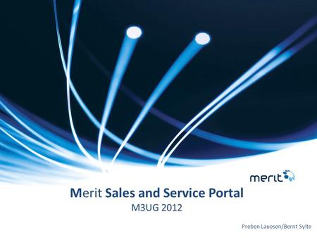 Merit Sales and Service Portal M3UG 2012