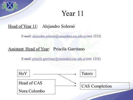 Head of Year 11: Alejandro Solernó   (ext. Assistant Head of Year: