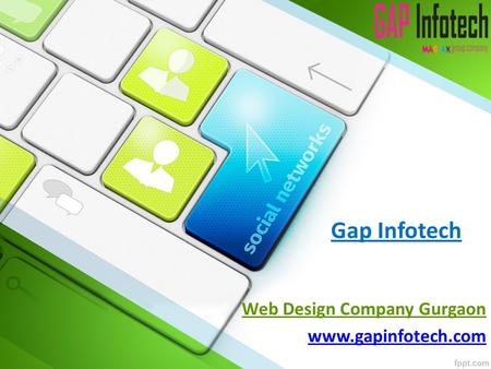 Gap Infotech Web Design Company Gurgaon www.gapinfotech.com.