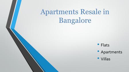 Apartments Resale in Bangalore |Flats | Apartments | Villas.