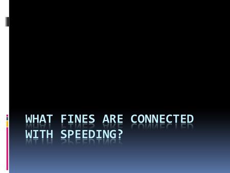 What Penalties Are There For Speeding?