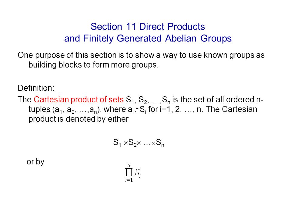 mental tackle pedicab Section 11 Direct Products and Finitely Generated Abelian Groups One  purpose of this section is to show a way to use known groups as building  blocks to. - ppt download