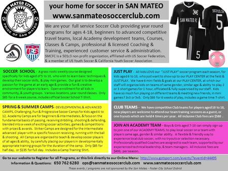 Your home for soccer in SAN MATEO  Go to our website to Register for all Programs, or this link directly to our Online Menu: