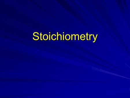 Stoichiometry. Stoichiometry Stoichiometry – the process of using a balanced chemical equation to calculate the relative amounts of reactants and products.
