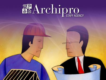 What Archipro.com offers Employers: Job Postings Candidate Search Interview Forms Screening Tools Job Postings Candidate Search Interview Forms Screening.