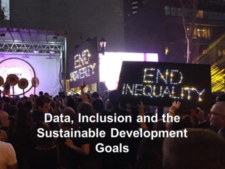 © Sightsavers Data, Inclusion and the Sustainable Development Goals.