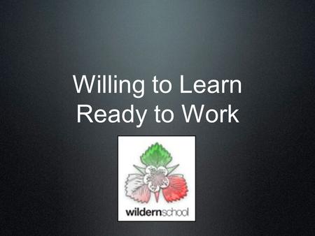 Willing to Learn Ready to Work. Expectations  rEd4l0  rEd4l0.