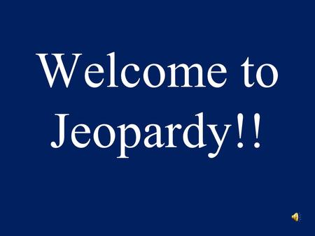 Welcome to Jeopardy!! Jeopardy SportGreat BritainHolidays Outstanding people Characters 20 40 60 80 100 Click here for Final Jeopardy.