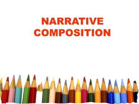 NARRATIVE COMPOSITION for 8A boys - How to write a short narrative composition.