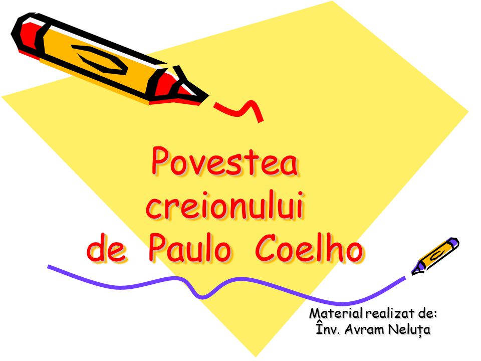 creionului de Paulo Coelho - ppt download
