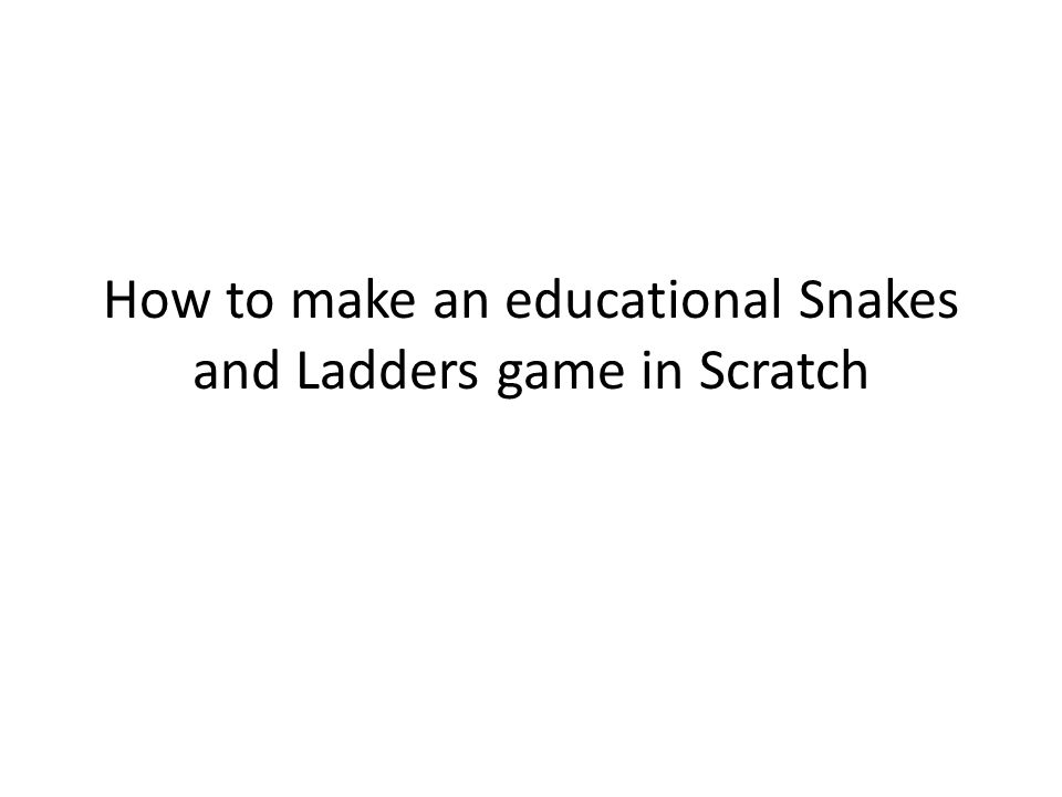 How to make a google snake game in Scratch