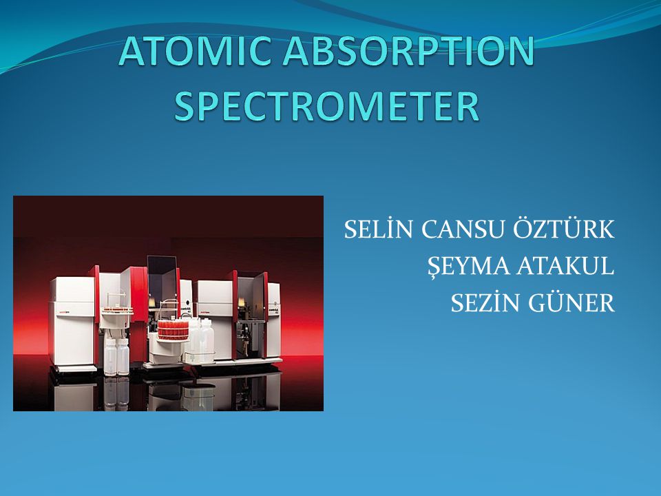 ATOMIC ABSORPTION SPECTROMETER - ppt video online download