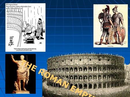 THE ROMAN EMPIRE. The Birth of the Roman Empire After Caesar’s assassination= civil war ensued After Caesar’s assassination= civil war ensued Second Triumvirate: