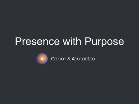 Presence with Purpose. Our “Why”: to serve those who serve others  We believe that the 18-month turnover in the development profession can be a thing.