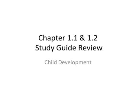 Chapter 1.1 & 1.2 Study Guide Review