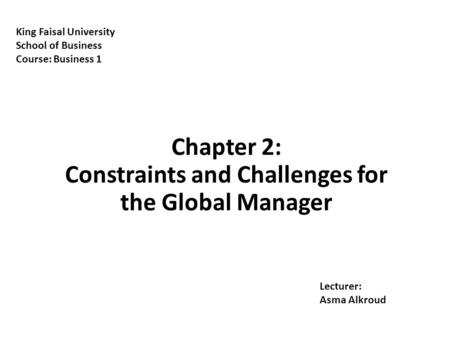 Chapter 2: Constraints and Challenges for the Global Manager