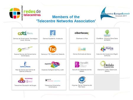 Members of the 'Telecentre Networks Association'.