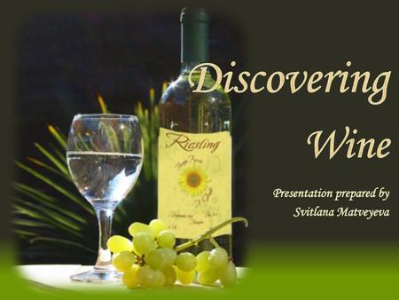 Introduction Widely known the cultural importance of wine in everyday life particularly in all European countries. In countries such as France or Italy.