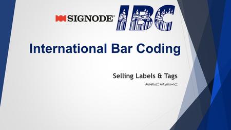 International Bar Coding Selling Labels & Tags Aureliusz Artymowicz.