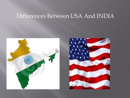 Differences Between USA And INDIA Money Indian currency is a rupee/100 paisa Paisa American currency is a dollar/100cents Quarter/25cents Dime/10cents.