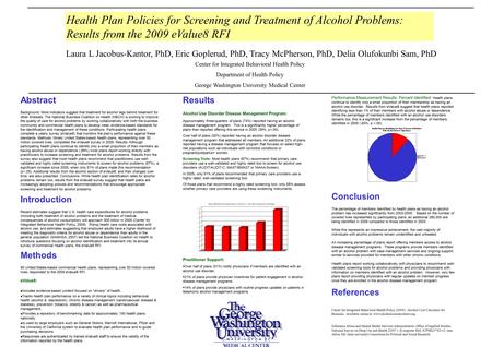 Results Alcohol Use Disorder Disease Management Program: Approximately three-quarters of plans (74%) reported having an alcohol disease management program.