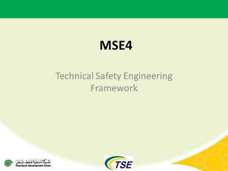 MSE4 Technical Safety Engineering Framework. Technical Safety Function – Core Activities CFDH Skill pool management Skill-pool health – Job Descriptions,