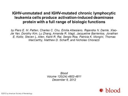 IGHV-unmutated and IGHV-mutated chronic lymphocytic leukemia cells produce activation-induced deaminase protein with a full range of biologic functions.