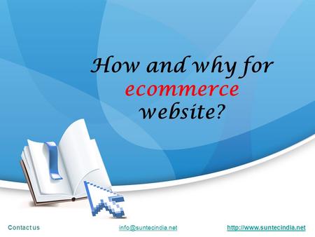 How and why for ecommerce website? Contact us