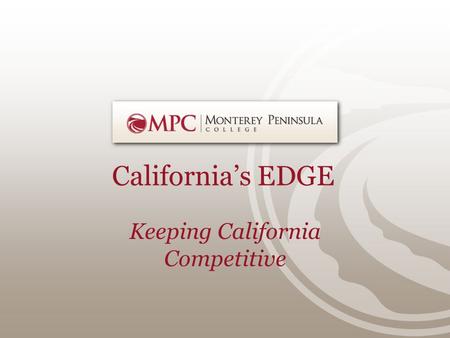 California’s EDGE Keeping California Competitive.