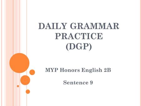 DAILY GRAMMAR PRACTICE (DGP)