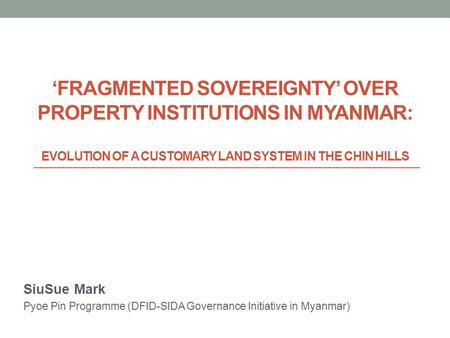 ARE THE ODDS FOR JUSTICE 'STACKED AGAINST' THEM? Challenges and  Opportunities to Securing Land Claims by Smallholder Farmers in Myanmar  SiuSue Mark Pyoe. - ppt download