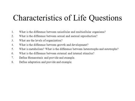 We All Have These In Common 8 Characteristics Of Life Ppt Download