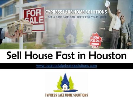 Sell House Fast in Houston