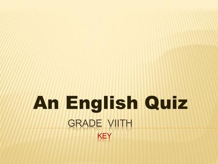 An English Quiz.  1) My daughter................. well.  a) always has eaten b) has always eaten  c) has always eat d) is always eat  _______________________________________________.