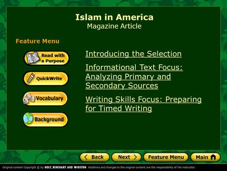 Islam in America Magazine Article Introducing the Selection Informational Text Focus: Analyzing Primary and Secondary Sources Writing Skills Focus: Preparing.