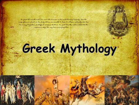 Greek Mythology. The origin of gods Introduction of the characters Stories.